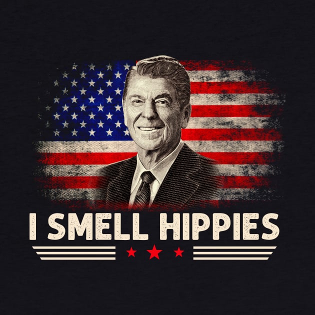 I Smell Hippies Ronald Reagan President by peskyrubeus